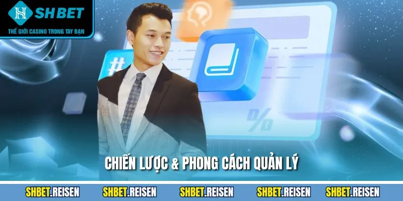 Chiến lược & phong cách quản lý